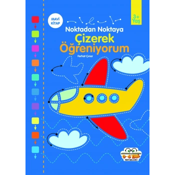Mavi-Çizerek Öğreniyorum Noktadan Noktaya - Sıfır Altı Yaş Yayınları