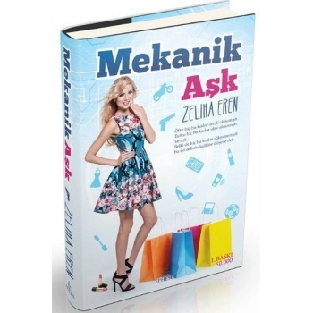 Mekanik Aşk - Zeliha Eren - Ephesus Yayınları