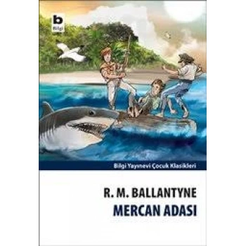 Mercan Adası - R.M.Ballan - Bilgi Yayınevi