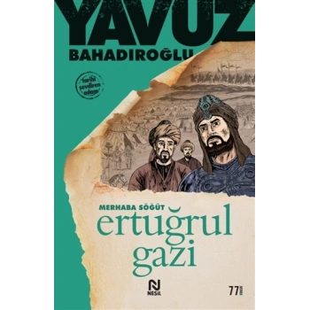 Merhaba Söğüt - Yavuz Bahadıroğlu - Nesil Yayınları