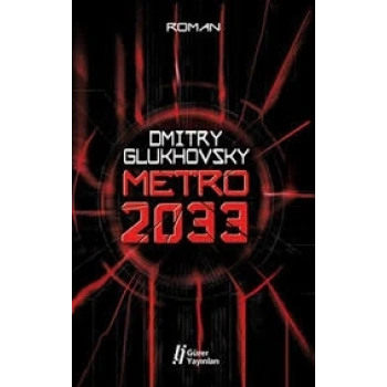 Metro 2033 - Dmitry Glukhovsky - Panama Yayınları
