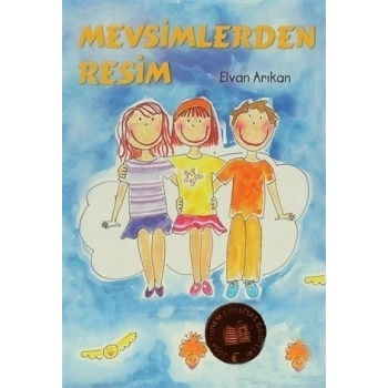 Mevsimlerden Resim - Elvan Arıkan - Tudem Yayınları