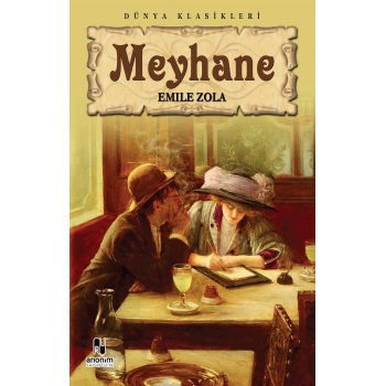 Meyhane - Emile Zola - Anonim Yayınları
