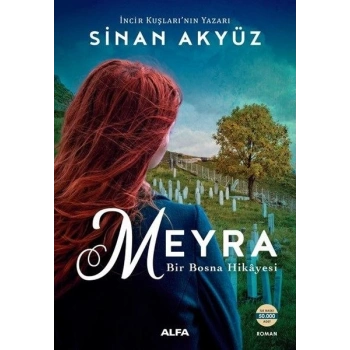 Meyra Bir Bosna Hikayesi - Sinan Akyüz - Alfa Yayınları