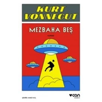 Mezbaha Beş - Kurt Vonnegut - Can Yayınları