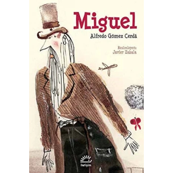 Miguel - Alfredo Gomez Cerda - İletişim Yayınevi