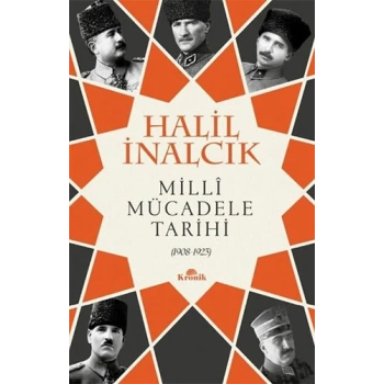 Milli Mücadele Tarihi - Halil İnalcık - Kronik Yayınları