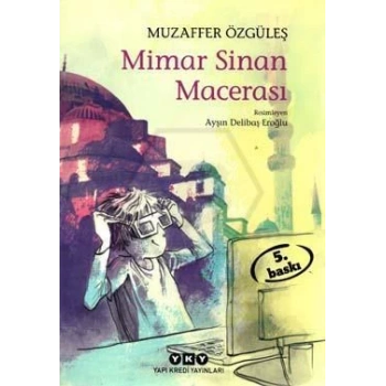 Mimar Sinan Macerası-Muzaffer Özgüleş-Yapı Kredi Yayınları