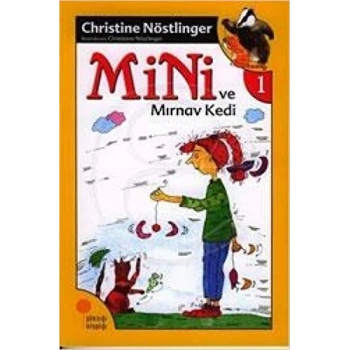 Mini Dizisi 1 Mini ve Mırnav Kedi -Christine Nöstlinger - Günışığı Yayınları