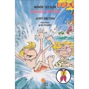 Minik İzciler Dizisi 2 Havuz Partisi - Judy Delton - Günışığı Yayınları