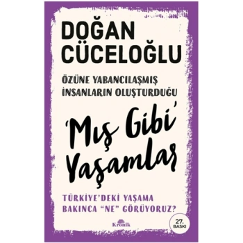 Mış Gibi Yaşamlar - Doğan Cüceloğlu - Kronik Kitap
