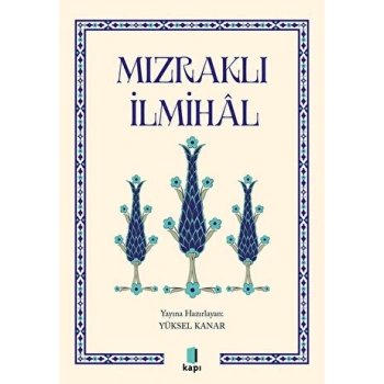 Mızraklı İlmihal - Yüksel Kanar - Kapı Yayınları