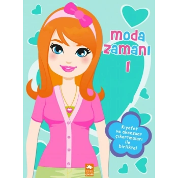 Moda Zamanı 1 -Eksik Parça Yayınları