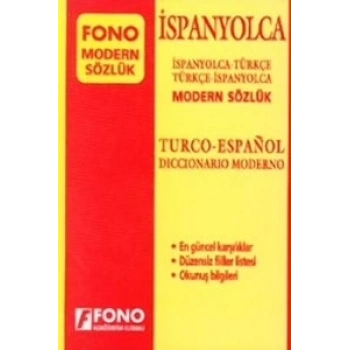 Modern İspanyolca-Türkçe,Türkçe-İspanyolca Sözlük - Fono Yayınları