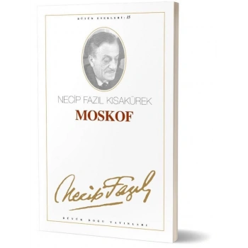 Moskof - Necip Fazıl Kısakürek - Büyük Doğu Yayınları