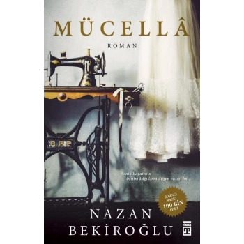 Mücella - Nazan Bekiroğlu - Timaş Yayınları