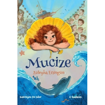 Mucize-Züleyha Ersingün- Tudem Yayınları