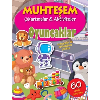 Muhteşem Çıkartmalar & Aktiviteler Oyuncaklar - The Book Company - Parıltı Yayınları