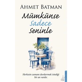 Mümkünse Sadece Seninle - Ahmet Batman - Destek Yayınları
