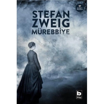 Mürebbiye - Stefan Zweig - Bilgi Yayınevi
