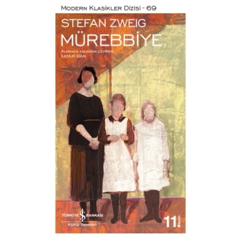 Mürebbiye - Stefan Zweig - İş Bankası Kültür Yayınları