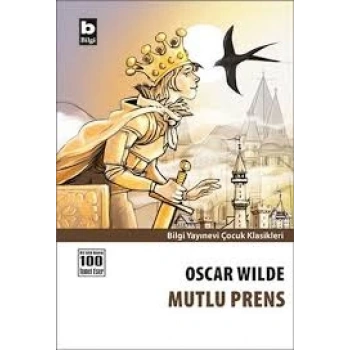 Mutlu Prens- Oscar Wilde - Bilgi Yayınevi