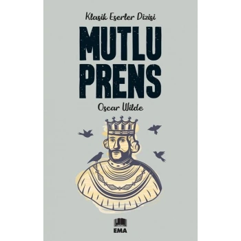 Mutlu Prens - Oscar Wılde - Ema Yayınları
