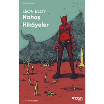 Nahoş Hikayeler - Leon Bloy - Can Yayınları