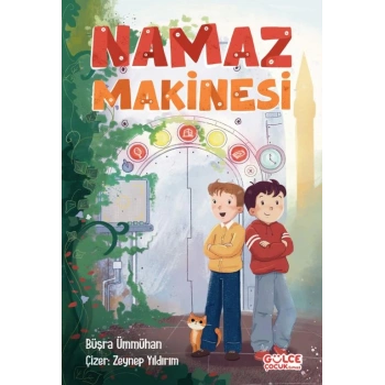 Namaz Makinesi-Büşra Ümmühan Samancıoğlu-Gülce Çocuk