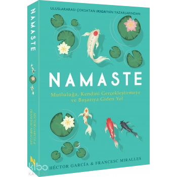 Nameste-Hector Garcia,Francesc Miralles-İndigo Kitap