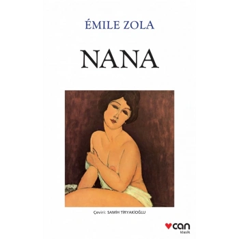 NANA(BEYAZ KAPAK) - EMİLE ZOLA - CAN YAYINLARI
