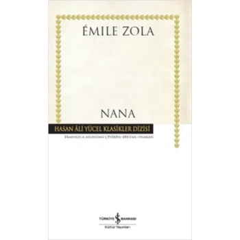Nana - Emile Zola - İş Bankası Kültür Yayınları