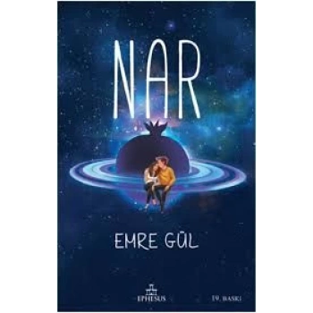 Nar(Ciltli) - Emre Gül - Ephesus Yayınları