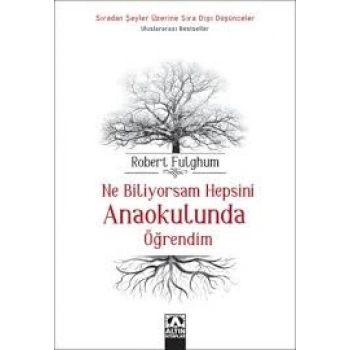 NE BİLİYORSAM HEPSİNİ ANAOKULUNDA