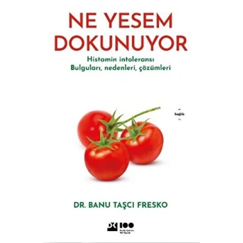 Ne Yesem Dokunuyor - Banu Taşçı Fresko - Dex Yayınevi
