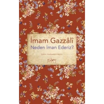 Neden İman Ederiz-İmam Gazzali-Sufi Kitap