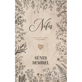 Nefes(Ciltsiz) - Güneş Demirel - Ephesus Yayınları