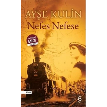 Nefes Nefese-Ayşe Kulin-Everest Yayınları