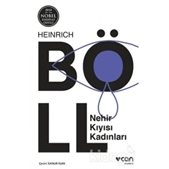 Nehir Kıyısı Kadınları - Heinrich Böll - Can Yayınları