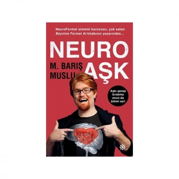 Neuro Aşk - M.Barış Muslu - Doğan Novus Yayınları