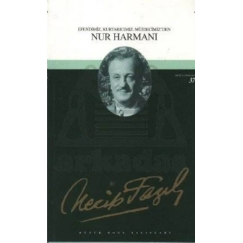 Nur Harmanı - Necip Fazıl Kısakürek – Büyük Doğu Yayınları