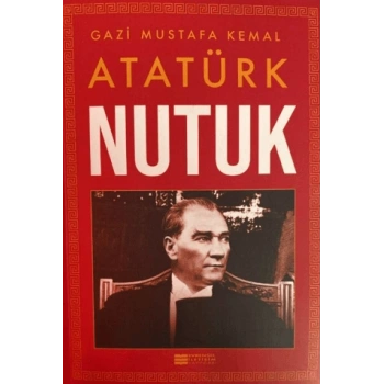 Nutuk-Mustafa Kemal Atatürk-Evrensel İletişim Yayınları
