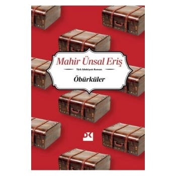 Öbürküler-Mahir Ünsal Eriş-Doğan Kitap