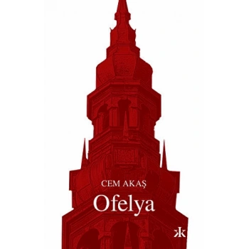 Ofelya - Cem Akaş - Kafka Yayınları