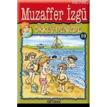 Ökkeş Denizde - Muzaffer İzgü - Özyürek Yayınları