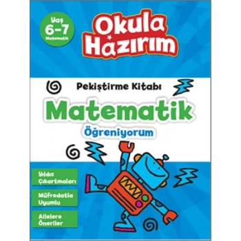 Okula Hazırım 10-Matematik Öğreniyorum 6-7 Yaş (Kampanya) - Doğan Egmont Yayınları