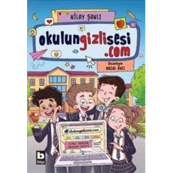 Okulun Gizli Sesi.com-Nilay Şanlı-Bilgi Yayınevi