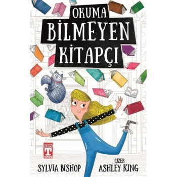 Okuma Bilmeyen Kitapçı - Sylvia Bishop - Timaş Çocuk Yayınları