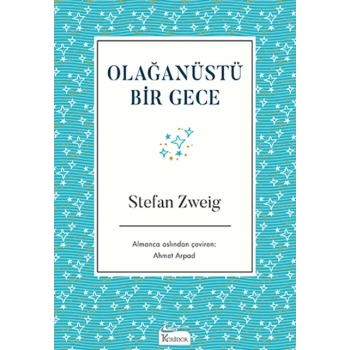 OLAĞANÜSTÜ BİR GECE(BEZ KAPAK) - STEFAN ZWEİG - KORİDOR YAYINLARI