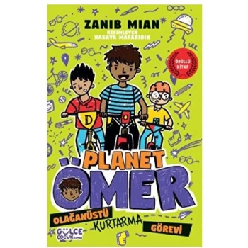 Olağanüstü Kurtarma Görevi-Planet Ömer 3 - Zanib Mian - Gülce Kitap